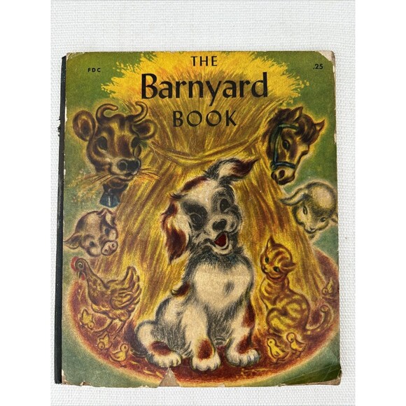 Vintage The Barnyard Book By Clare Weill 1945 F.M. Charlton Co. Inc. FDC - Picture 1 of 9